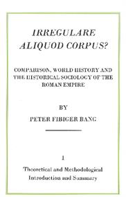 Irregulare Aliquod Corpus? Theoretical and Methodological Introduction and Summary
